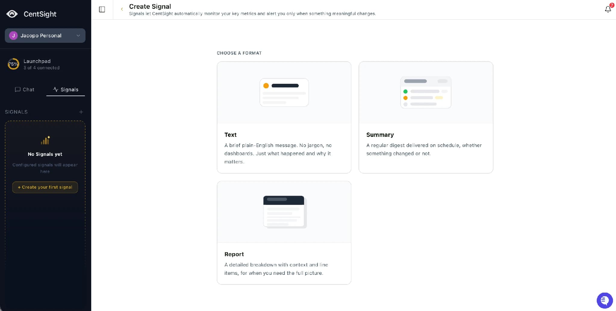 CentSight Create Signal screen offering three formats to choose from: Text, Summary, and Report.